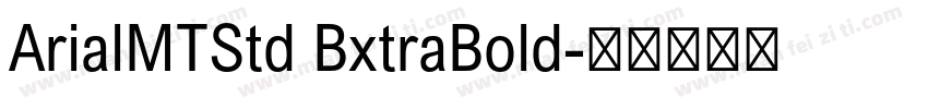 ArialMTStd BxtraBold字体转换